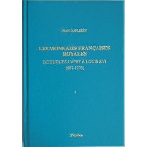 Monnaies Françaises Royales, Tome 1